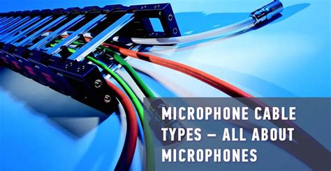 Best Microphone Cables: Top Products Reviewed - Techzelo.com