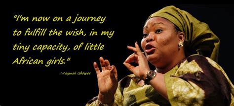 Leymah Gbowee Quotes. QuotesGram