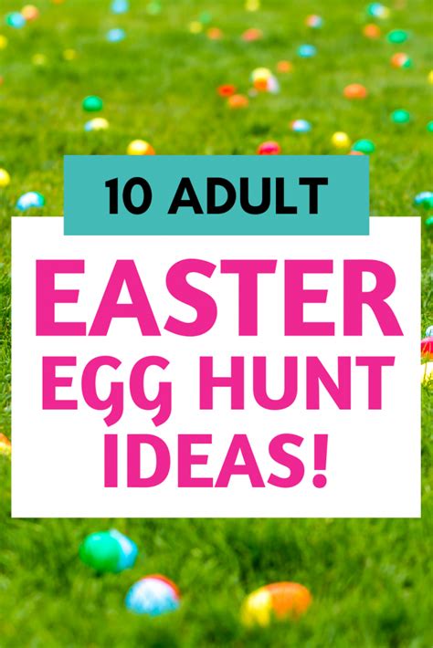 10 Adult Easter Egg Hunt Ideas - So Festive!