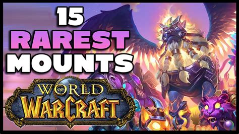 Top 15 Rarest Mounts in World of Warcraft - Can You Find Them All? - YouTube