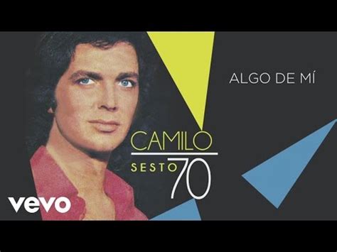 Camilo Sesto – Algo De Mi | Releases | Discogs