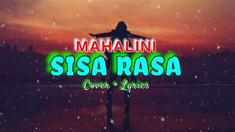 Mahalini - Sisa Rasa (Cover + Lyrics) - YouTube