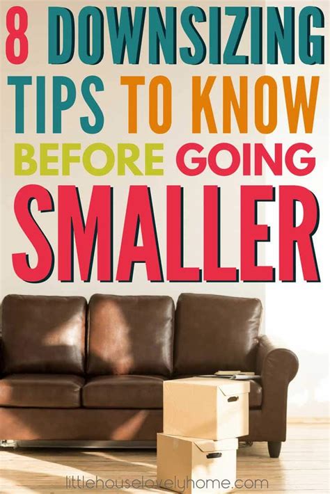 8 Downsizing Tips You Need to Know Before Going Smaller