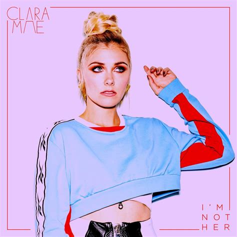 Clara Mae – I'm Not Her Lyrics | Genius Lyrics