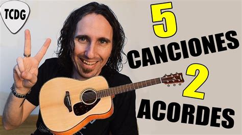 Toca 5 canciones fáciles en guitarra con solo ¡2 Acordes! | Ideal para principiantes - YouTube