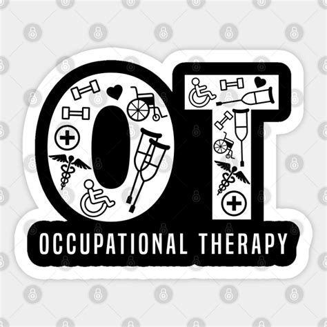 Occupational Therapist - Occupational Therapist - Sticker | TeePublic