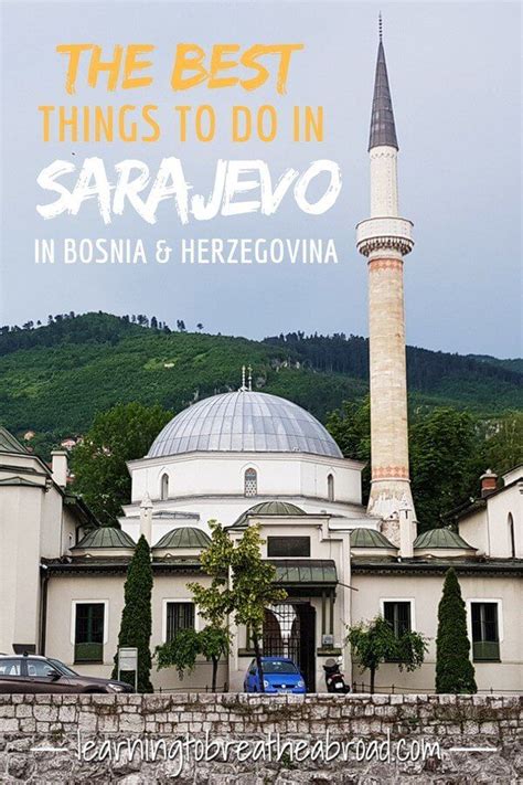 Sarajevo best things to do in sarajevo mostar and visegrad – Artofit