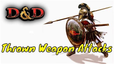 D&D (5e): Thrown Weapon Attacks - YouTube