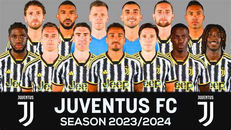 JUVENTUS FC SQUAD SEASON 2023/2024 - YouTube