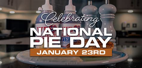 National Pie Day 2024 Date - Tony Aigneis