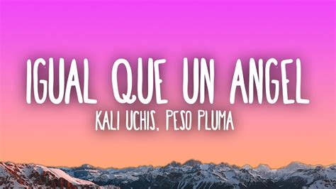 Kali Uchis - Igual Que Un Ángel ft. Peso Pluma - YouTube