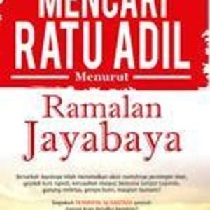 Mencari Ratu Adil Menurut Ramalan Jayabaya by D. Soesetro | Goodreads