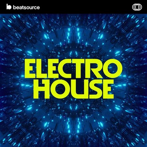 Electro House Playlist for DJs on Beatsource