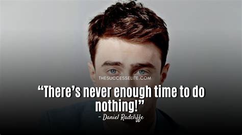 Top 35 inspiring daniel radcliffe quotes to work hard – Artofit