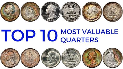 TOP 10 MOST VALUABLE QUARTERS IN CIRCULATION–Rare Washington Quarters in Your Pocket Change ...