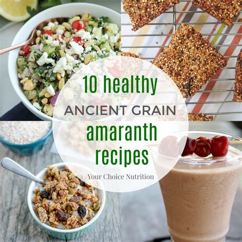 Ancient Grains: Amaranth Recipes - Your Choice Nutrition