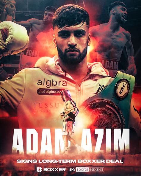 ADAM AZIM SIGNS NEW LONG-TERM, MULTI-YEAR CONTRACT WITH BOXXER - BOXXER