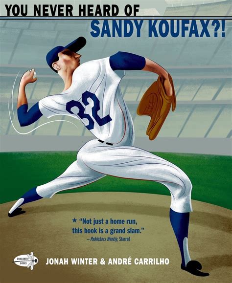 You Never Heard Of Sandy Koufax?! - National Ballpark Museum