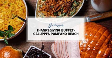 Let Galuppi's Cook For You This Thanksgiving With A Holiday Buffet