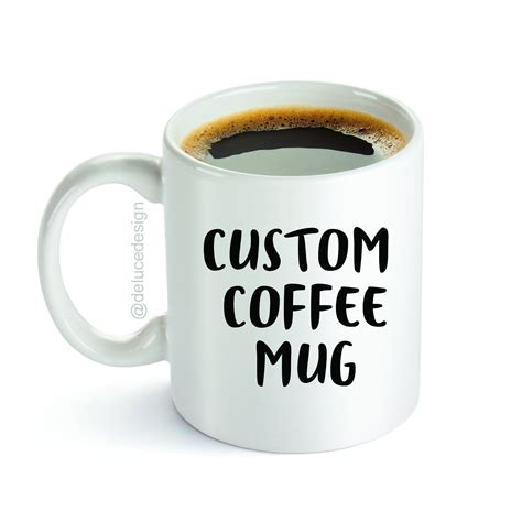 Custom Coffee Mug - Personalized Name, Message, Words or Inside Joke - Design Your Own Mug ...