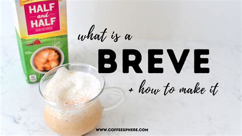 What Is A Breve Coffee?