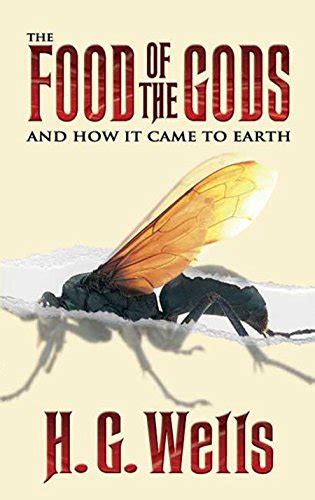 Amazon.com: The Food of the Gods: And How It Came to Earth (Dover Value Editions) eBook : Wells ...