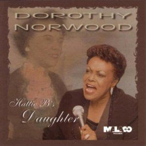 Dorothy Norwood Lyrics, Songs, and Albums | Genius