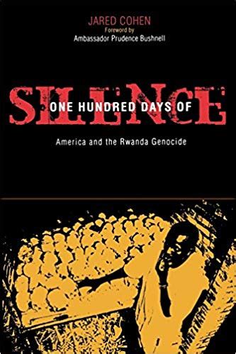 One Hundred Days of Silence: America and the Rwanda Genocide - BigSpeak Motivational Speakers ...