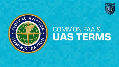 Common FAA & UAS Terms Defined & Explained - Drone U™