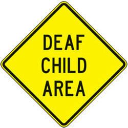 Deaf Child Area Warning Signs | Redbud Supply