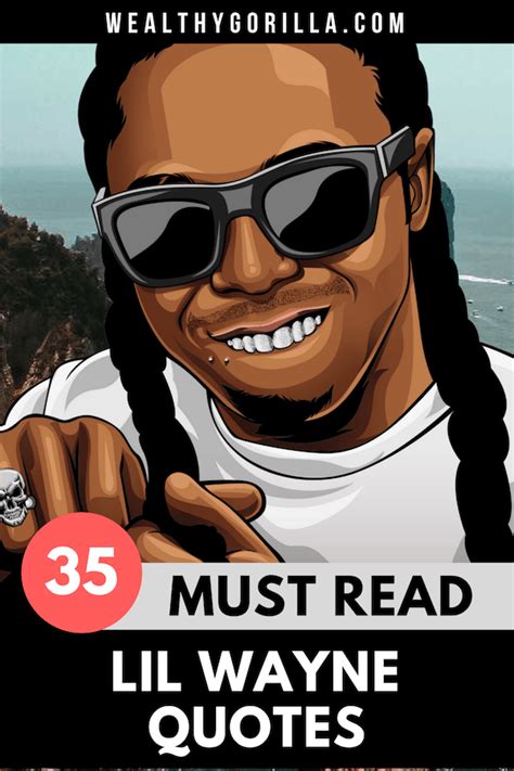 35 Surprisingly Motivational Lil Wayne Quotes (2024) | Wealthy Gorilla