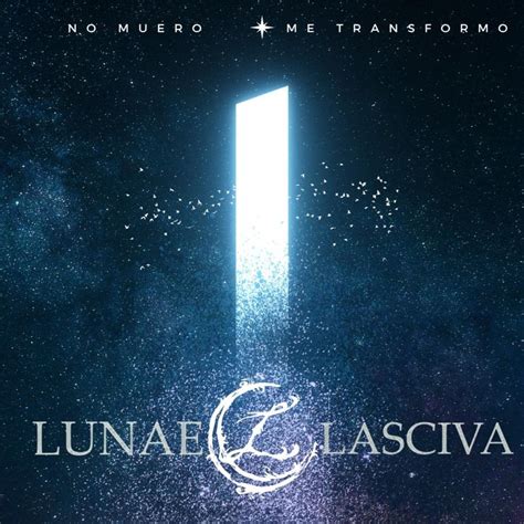 Lunae Lasciva – Ensueño (Lux Interium Ignite) Lyrics | Genius Lyrics