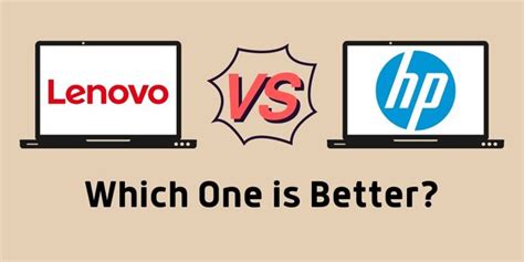 Lenovo vs. HP: Which Laptop Brand is Best for You?