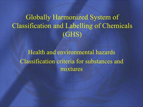 Health and Environmental Hazards Classification Criteria for Substances and Mixtures Working ...