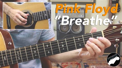 Pink Floyd “Breathe” – David Gilmour Acoustic Guitar Lesson | Guitar Techniques and Effects