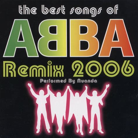 Nuanda - The Best Songs Of ABBA Remix 2006 (2008, File) | Discogs