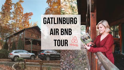 GATLINBURG AIRBNB TOUR - YouTube