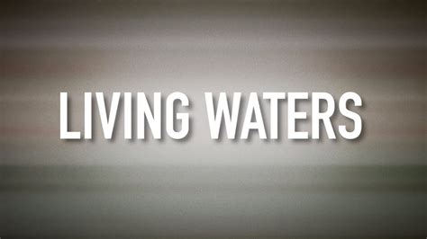 Living Waters [Lyric Video] - Keith & Kristyn Getty - YouTube