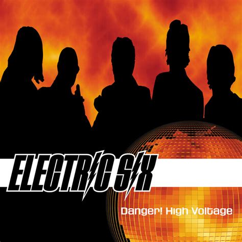 Danger! High Voltage by Electric Six on MP3, WAV, FLAC, AIFF & ALAC at Juno Download