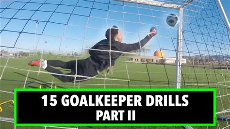 15 Goalkeeper Drills w/ Progressions | Part 2 | Pro Gk - Football ...