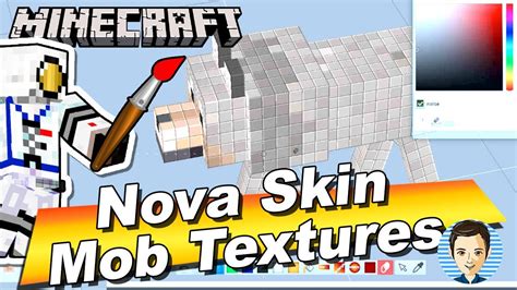 How You Can Edit Minecraft Mobs in Nova Skin - Texture Pack Tutorial - YouTube