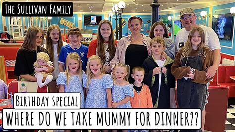 SO WHERE DO WE TAKE MUMMY FOR DINNER? | BIRTHDAY SPECIAL | The Sullivan ...