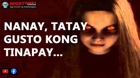 ANG KWENTO SA LIKOD NG NANAY TATAY GUSTO KO TINAPAY | Tagalog Horror ...