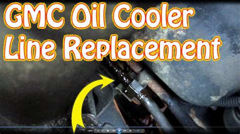 DIY How To Replace GMC \ Chevy Oil Cooler Lines & Quick Connect ...