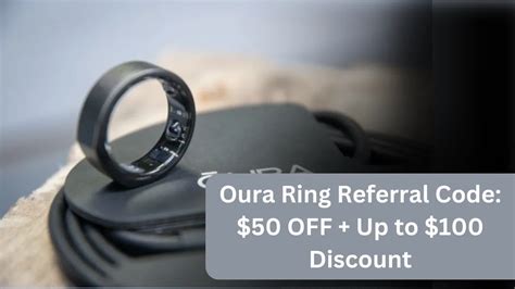 Oura Ring Referral Code: $50 OFF + Up to $100 Discount