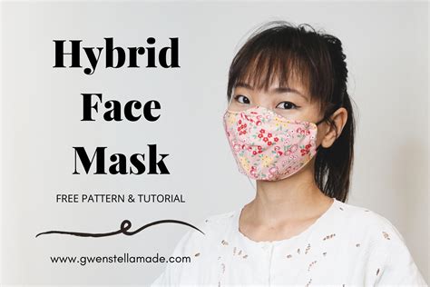 Hybrid Face Mask Pattern (Free Template + Tutorial) — Gwenstella Made ...