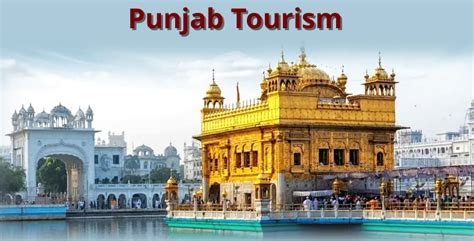 Punjab Tourism - History, Culture,Travel Places and Cuisines