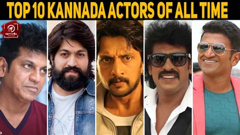 Unveiling the Top 10 Kannada Actors Ever - Timeless Legends