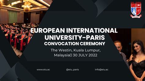 EIU-Paris Graduation Ceremony - Highlights🎉held in Westin, Kuala Lumpur ...