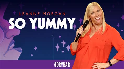 Leanne Morgan: So Yummy - Dry Bar Comedy+